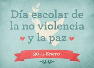 Día Escolar de la No Violencia y la Paz